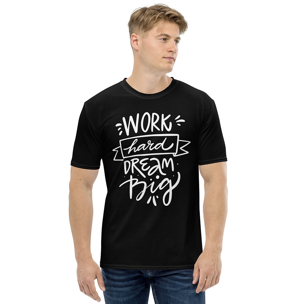 Dream Big Work Hard Premium Men's T-shirt