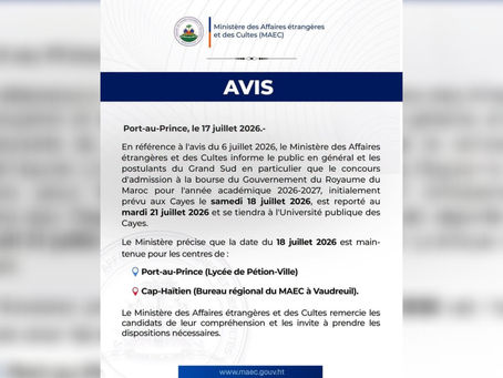 Bourses d’études au Maroc : le MAEC reporte le concours aux Cayes et confirme les épreuves dans l'Ouest et le Nord