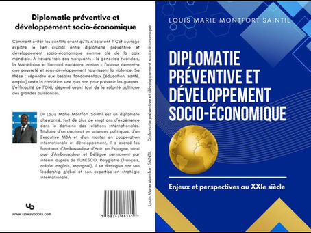 Diplomatie : Louis Marie Montfort Santill prône la prévention des conflits par le développement
