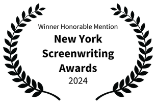 Winner Honorable Mention - New York Screenwriting Awards - 2024.png