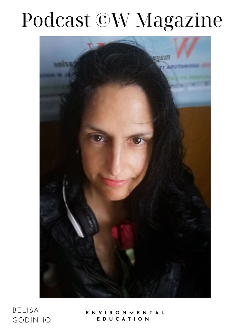 Environmental Education - Podcast W Magazine