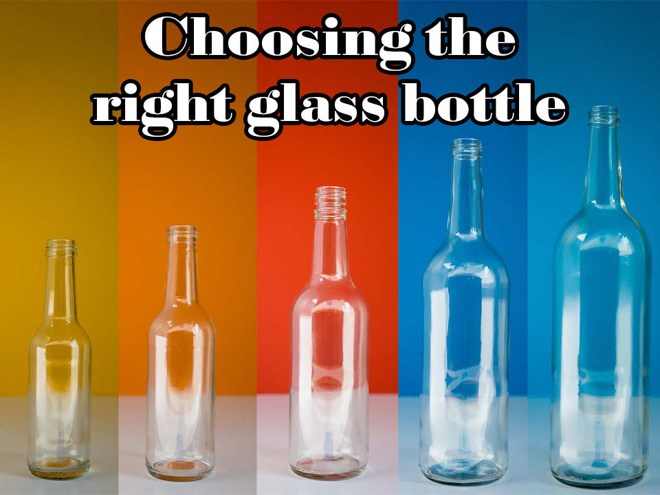 How to Choose the Right Glass Bottle for Your Homemade Drinks