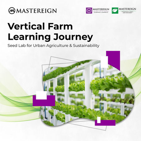 Sustainability Education: Vertical Farm Learning Journey + Seed Lab