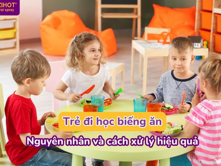 Tìm hiểu nguyên nhân trẻ đi học biếng ăn