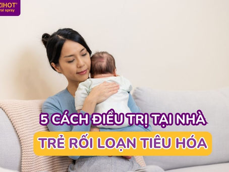 Trẻ rối loạn tiêu hóa ba mẹ cần làm gì?