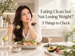 Eating Clean but Not Losing Weight? 3 Things to Check