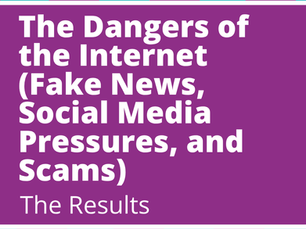 Youth Think Tank: The Dangers of the Internet (Fake News, Social Media Pressures, and Scams).