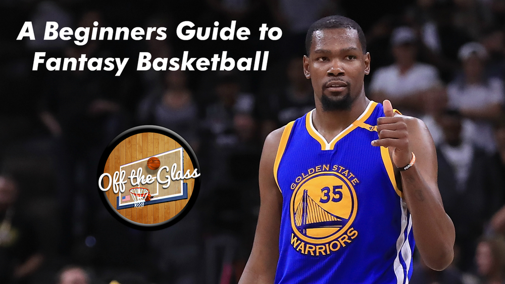 A Beginners Guide to Fantasy Basketball