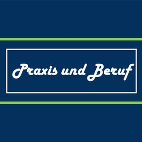 Praxis und Beruf - Stellenausschreibungen
