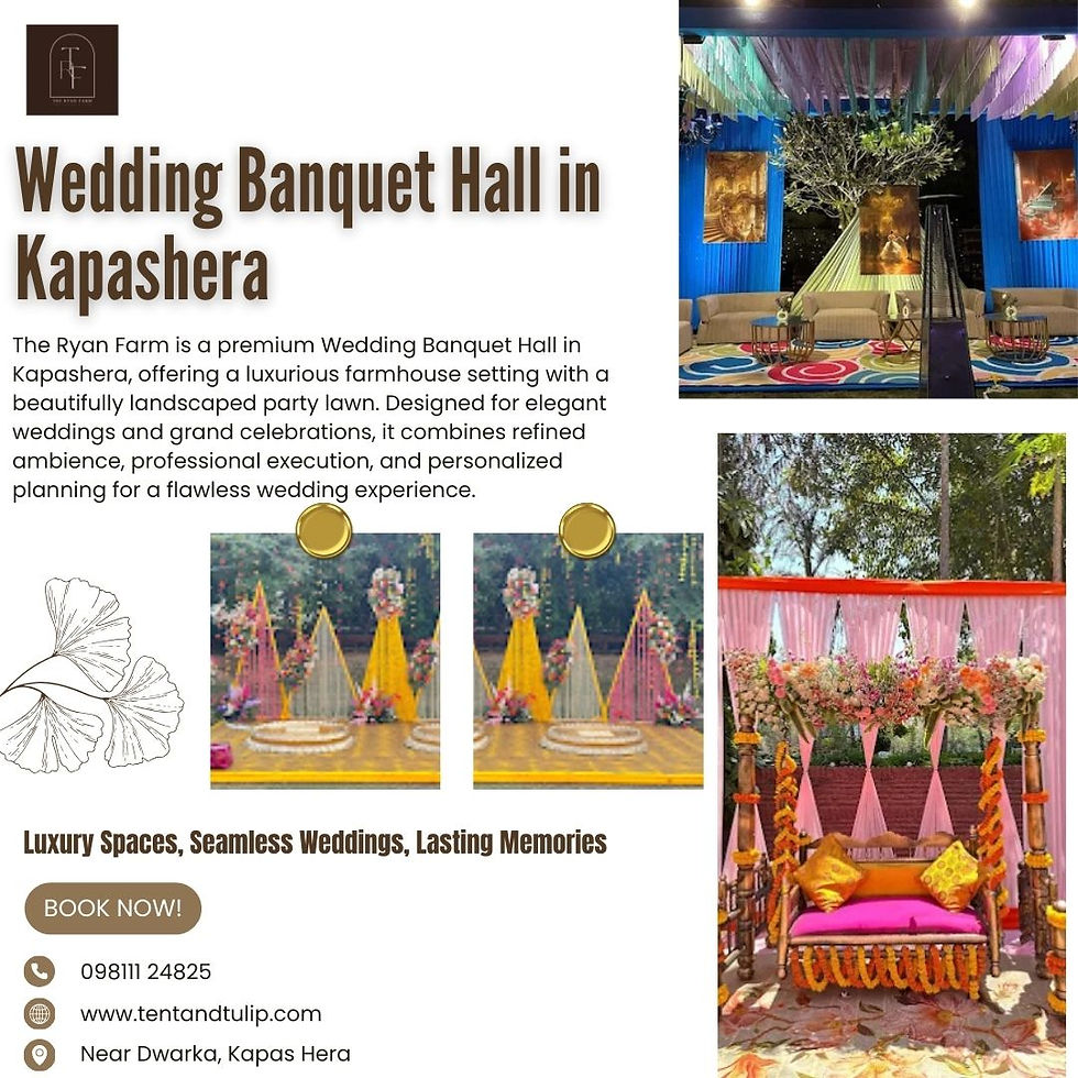 Banquet Hall in Kapashera