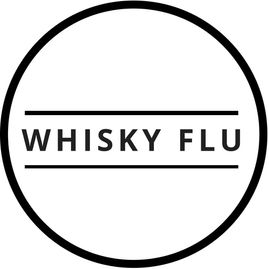 Whisky Flu & me