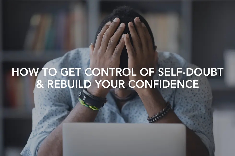 Rebuilding Self Confidence After Career Doubts