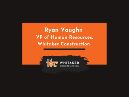 Welcoming Ryan Vaughn to Whitaker!