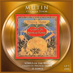 Songs of the Ring Thierry Mutin Counter Tenor Collector.
