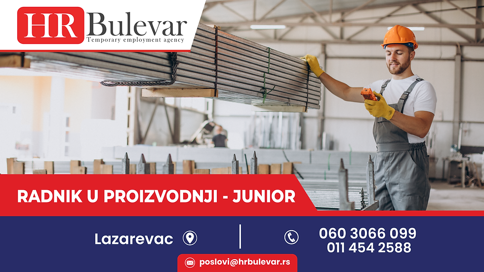 HR agencija Bulevar, Radnik u proizvodnji - Junior, Poslovi Lazarevac, Poslovi Beograd, Poslovi preko Agencije, HR agencija Bulevar je povezana sa glavnim kompanijama koje nude zapošljavanje u Republici Srbiji. HR Bulevar ima veliku ponudu poslova i svakodnevne oglase za posao kod različith Poslodavaca. Konkurišite na oglase za poslove i koristite HR usluge potpuno besplatno. Zapošljavanje je besplatno za sve kandidate koji konkurišu za posao u HR agenciji.