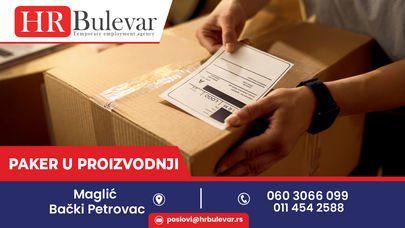 Paker u proizvodnji | Oglas za posao, Maglić, Bački Petrovac + 600e