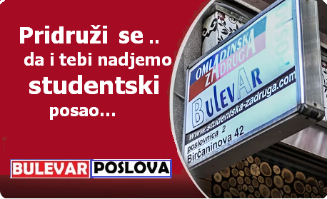 Studentski poslovi preko omladinske zadruge Bulevar