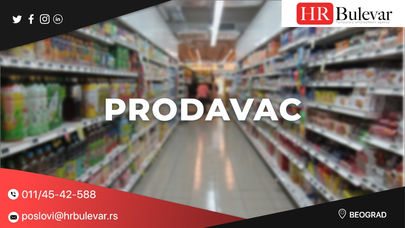 Prodavac u maloprodajnim objektima | Oglasi za posao, Beograd