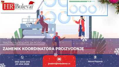 Zamenik koordinatora proizvodnje | Oglas za posao, Nova Pazova