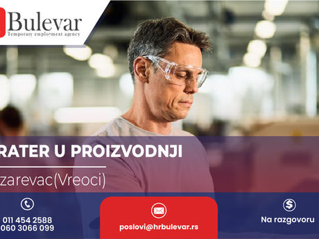 Operater u proizvodnji – Junior | Oglas za posao, Lazarevac
