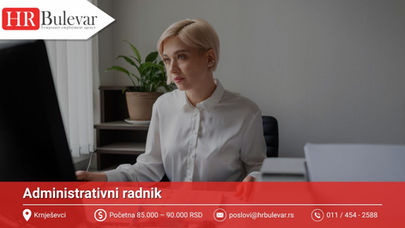 Administrativni radnik | Oglas za posao, Beograd
