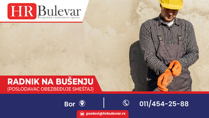Radnik na bušenju | svi gradovi - Bor + smeštaj + hrana, zarada 75. 000 rsd
