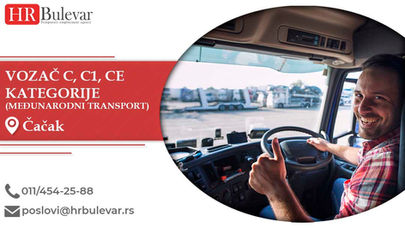 Vozač C, C1, CE kategorije u međunarodnom transportu | Oglasi za posao, Čačak