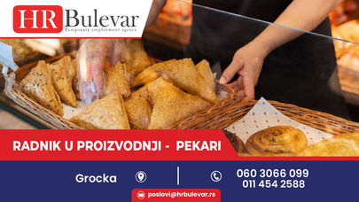 Radnik u proizvodnji - pekari | Grocka + smeštaj + prevoz, zarada + 60.000 rsd.