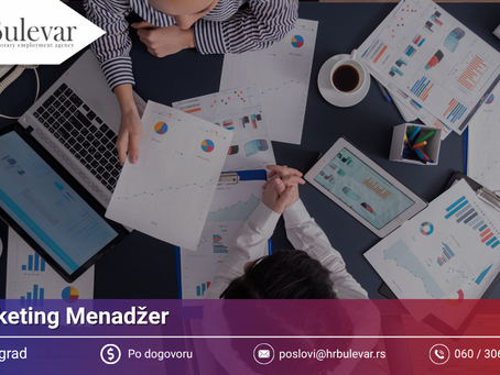 Marketing menadžer | Oglas za posao, Beograd