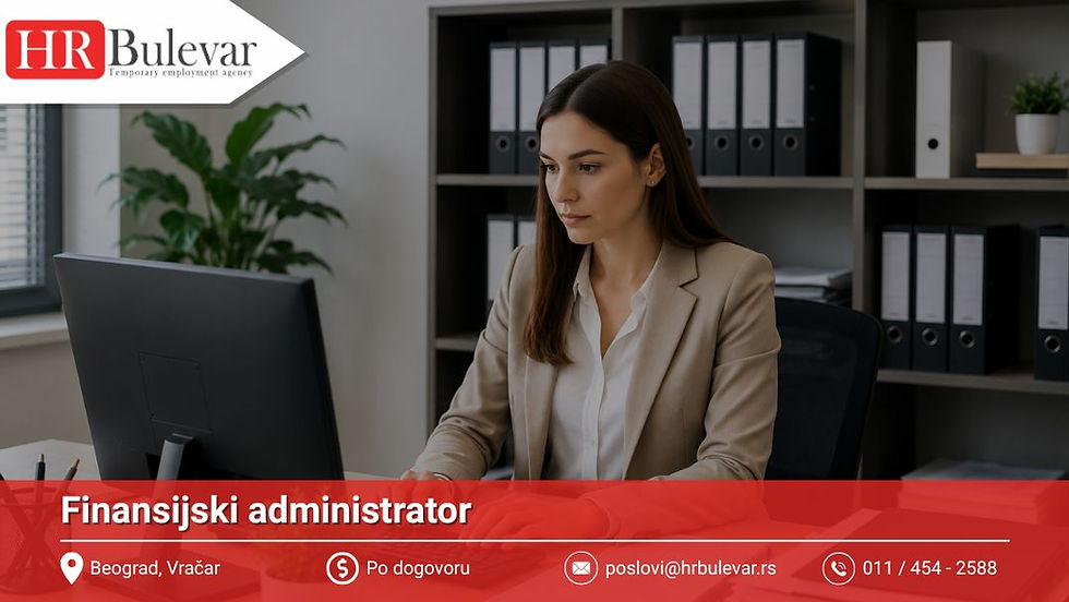 Oglas za posao Finansijski Administrator