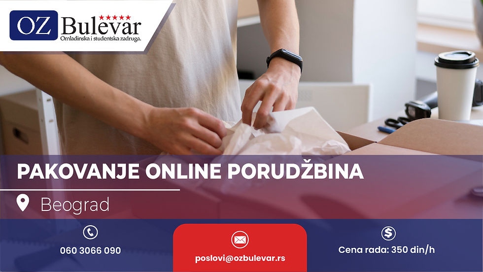 Pakovanje online porudžbina | Oglas za posao, Beograd