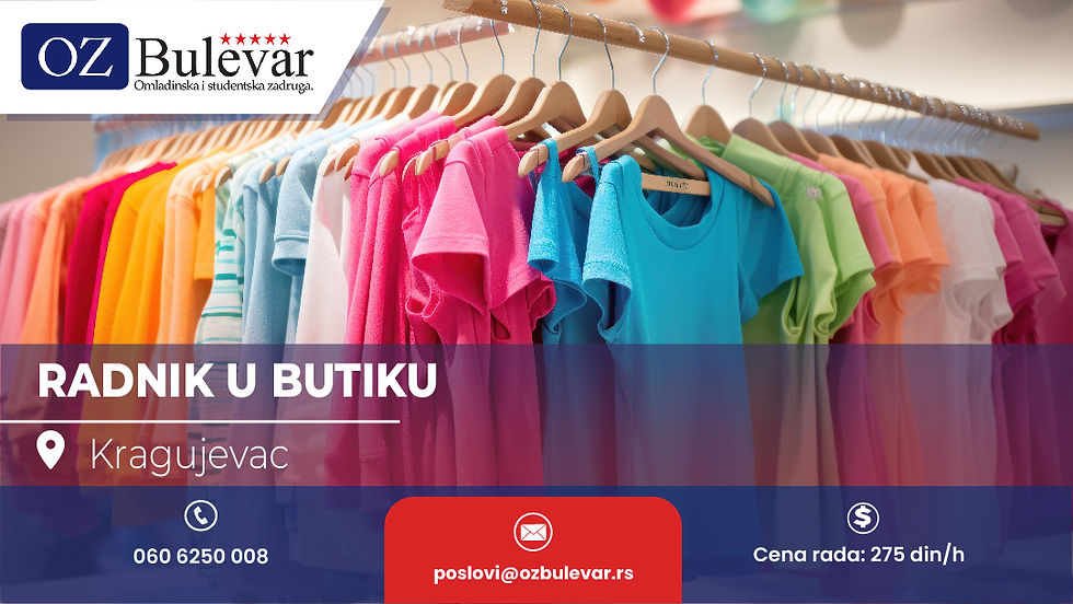 Radnik u butiku | Posao za studente, Kragujevac