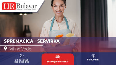 Spremačica - servirka | Oglas za posao, Viline Vode