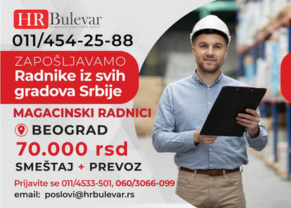 Magacinski radnici + smeštaj + prevoz | Oglas za posao, Beograd