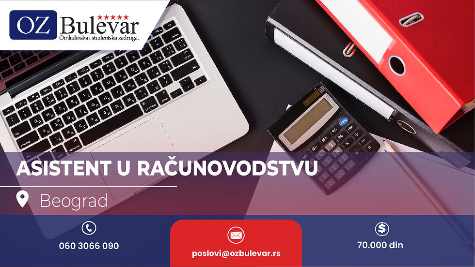 Asistent u računovodstvu | Posao za studente, Beograd