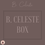 Thumbnail: B. Celeste Box