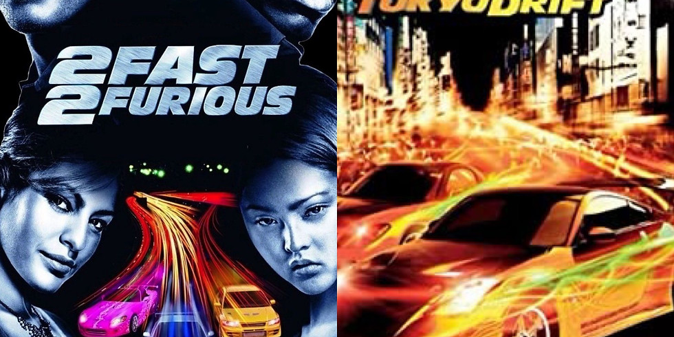 Fast and Furious 2 & 3