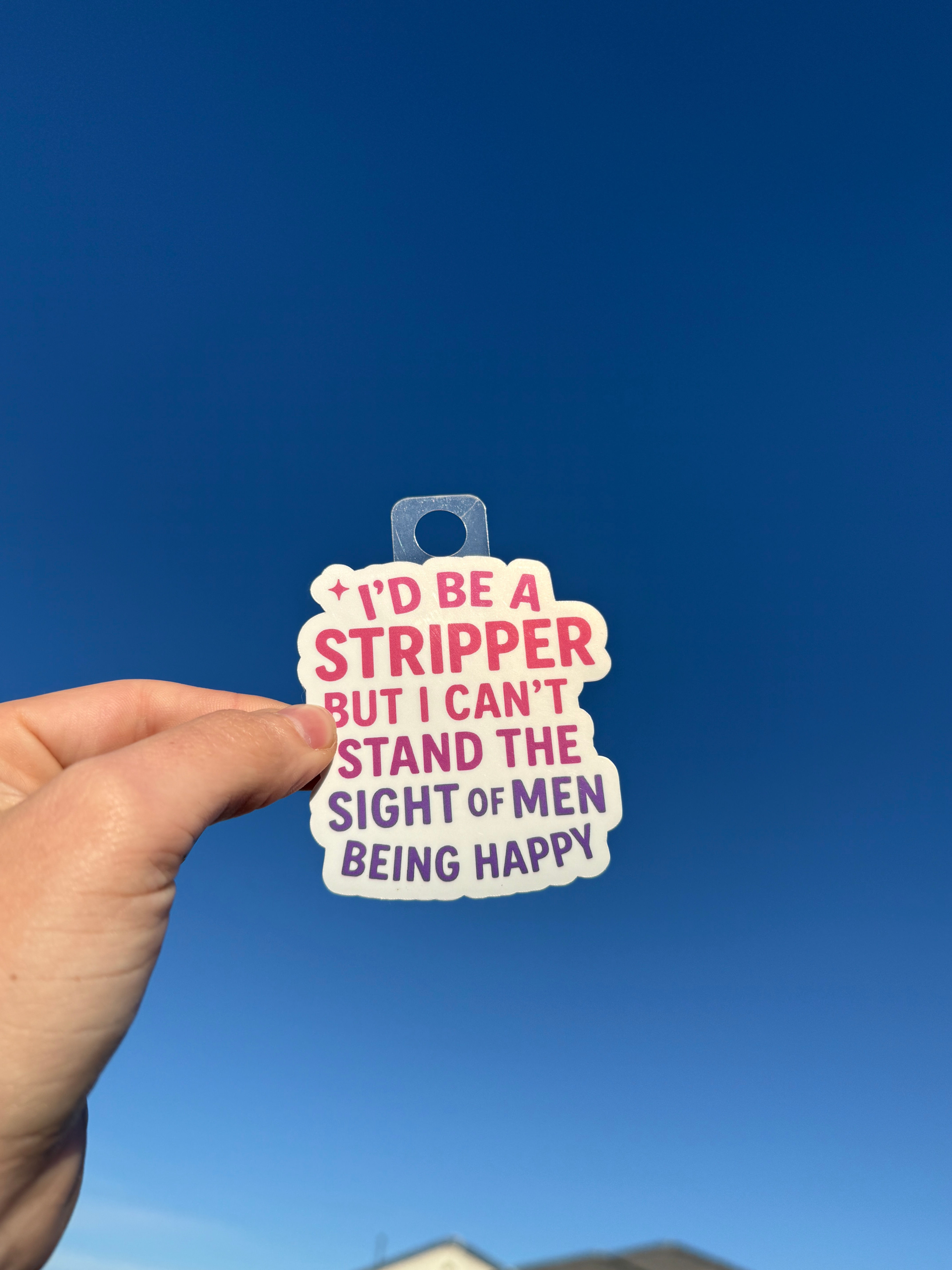 I’d Be a Stripper Sticker