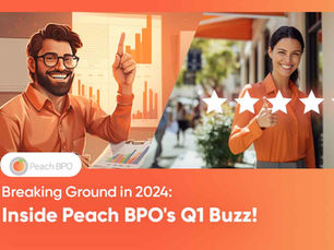 INSIDE PEACH - Breaking Ground in 2024: Inside Peach BPO's Q1 Buzz!