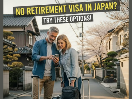 Jai Japan - #7 - Did you know that Japan does not have a retirement visa?