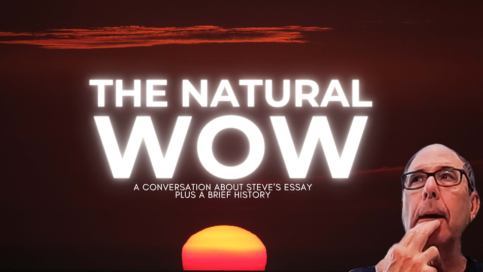 The Natural Wow