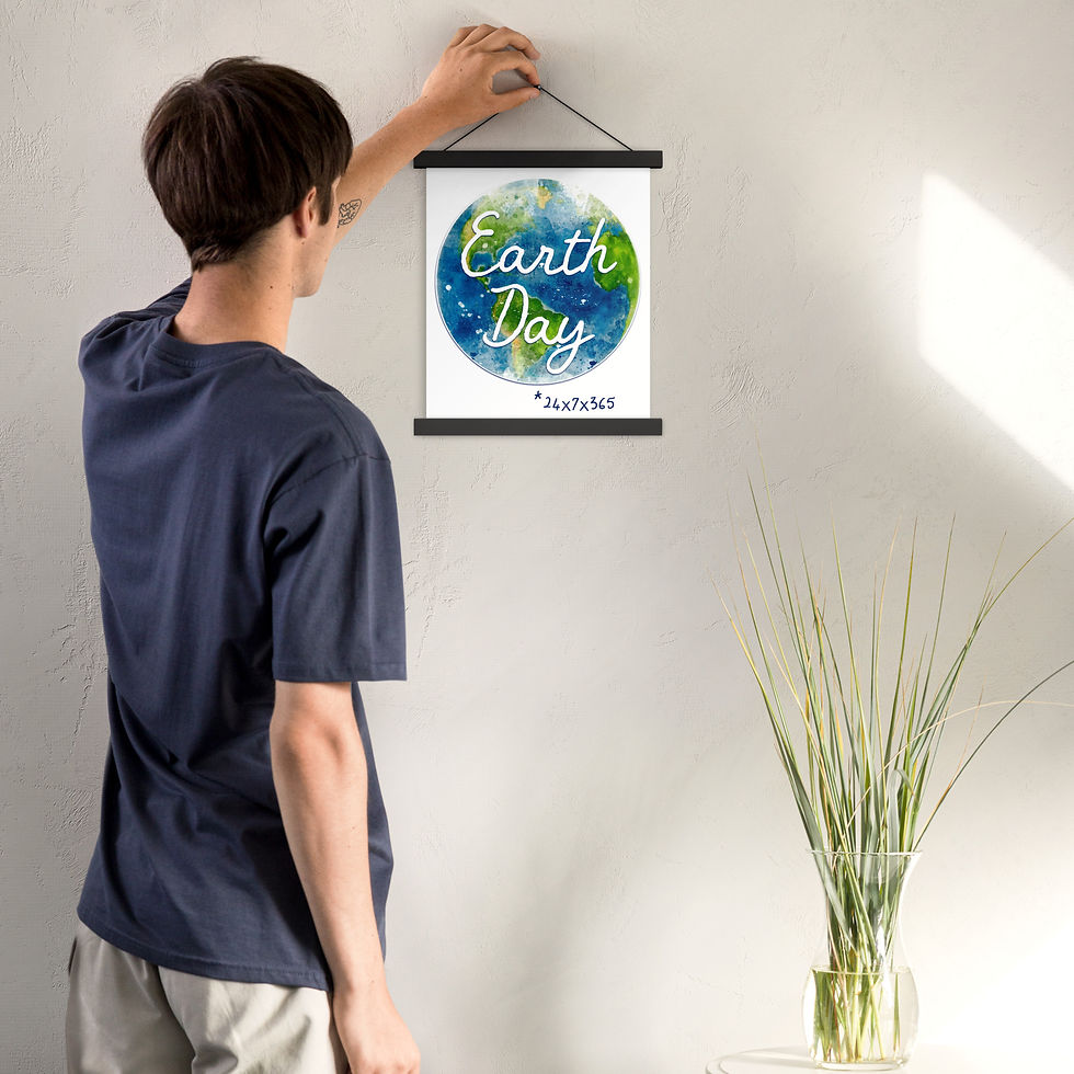 Thumbnail: Poster with hangers - earth day 24x7x365