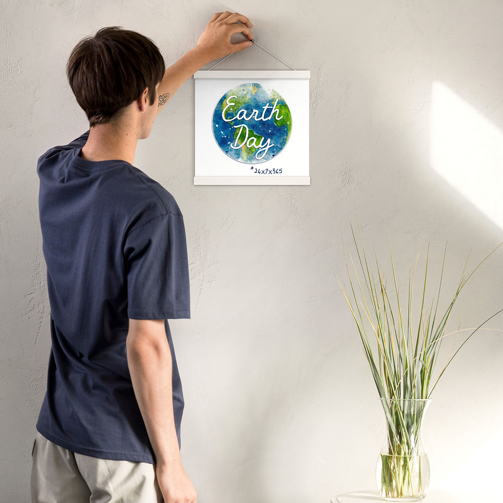 Thumbnail: Poster with hangers - earth day 24x7x365