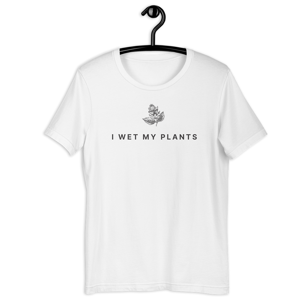 Thumbnail: I Wet My Plants T-Shirt: Funny Gardening Tshirt