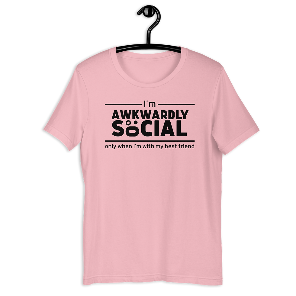Thumbnail: Im Awkwardly Social Only When With Best Friend Tee A.SAP