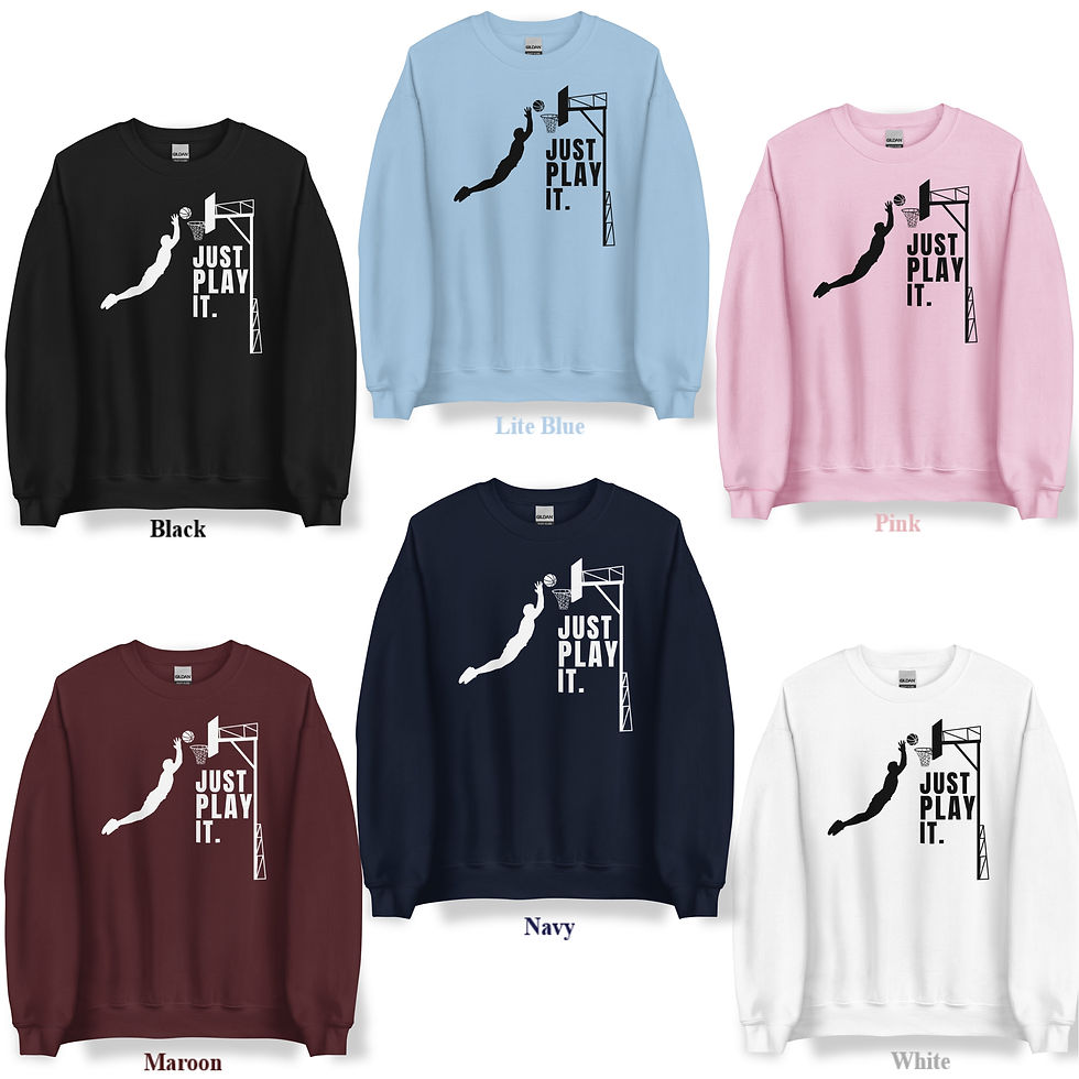 Thumbnail: Basketball Sweatshirt: Just Play It Man Scoring, Woman Dribbling, Shooting Ball