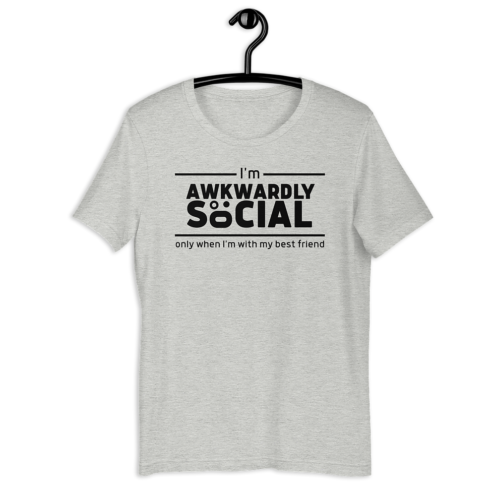 Thumbnail: Im Awkwardly Social Only When With Best Friend Tee A.SAP