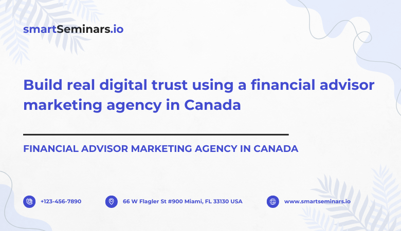 Financial advisor marketing agency in Canada