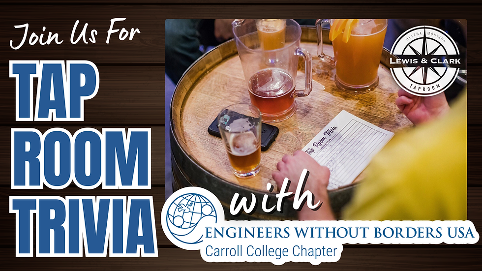 Lewis & Clark Trivia Night ft. Engineers Without Borders (Carroll College Chapter)