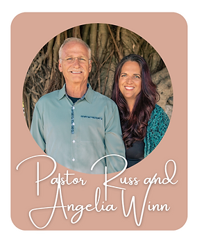 Pastor Russ and Angelia Winn
